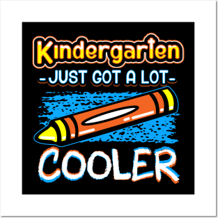 Kindergarten just got a lot cooler Posters and Art